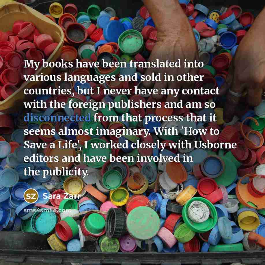 “My books have been translated into various languages and sold…” quote by Sara Zarr