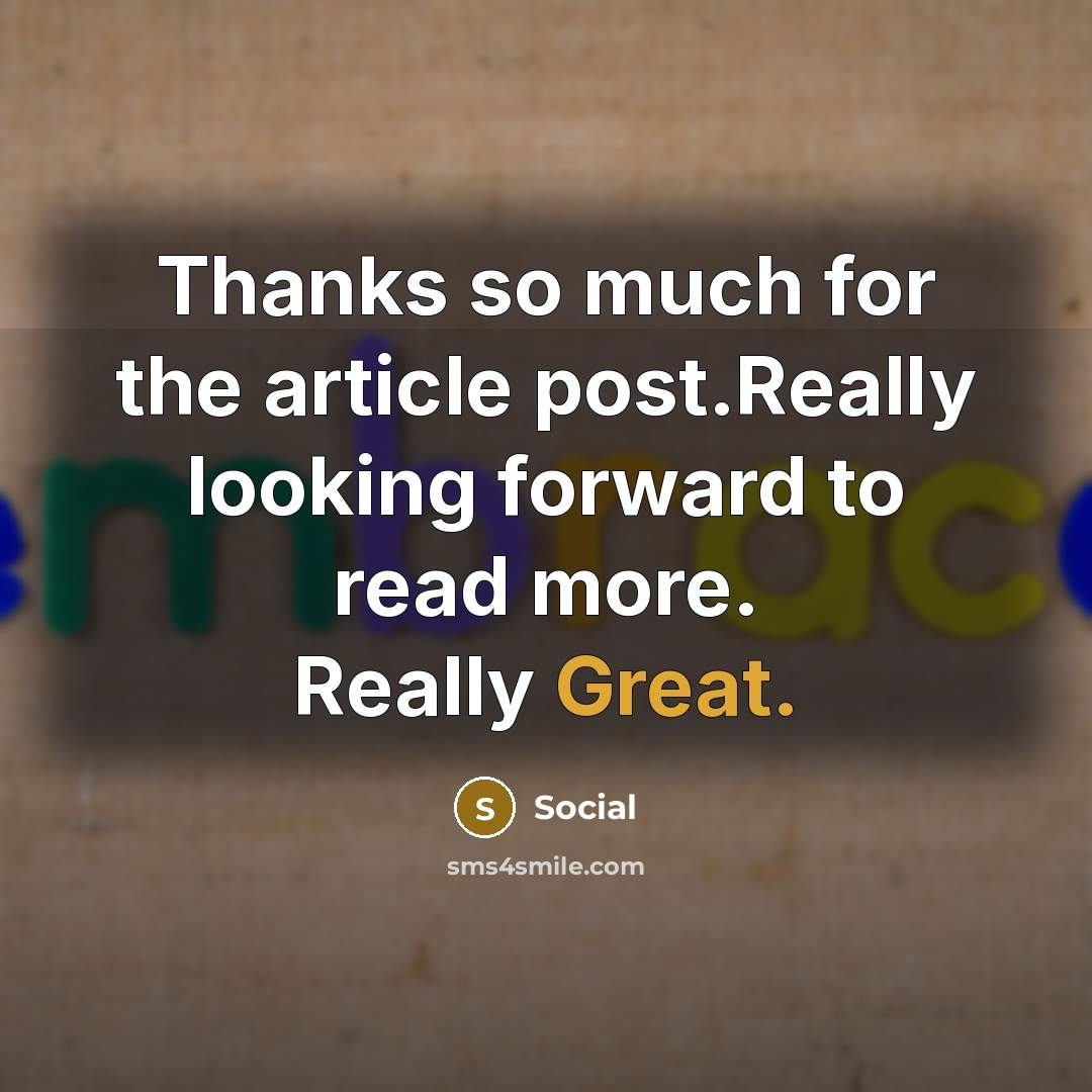 “Thanks so much for the article post.Really looking forward to read more. Really Great.” quote by Social
