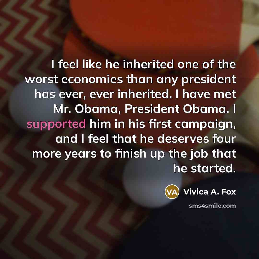 “I feel like he inherited one of the worst economies…” quote by Vivica A. Fox
