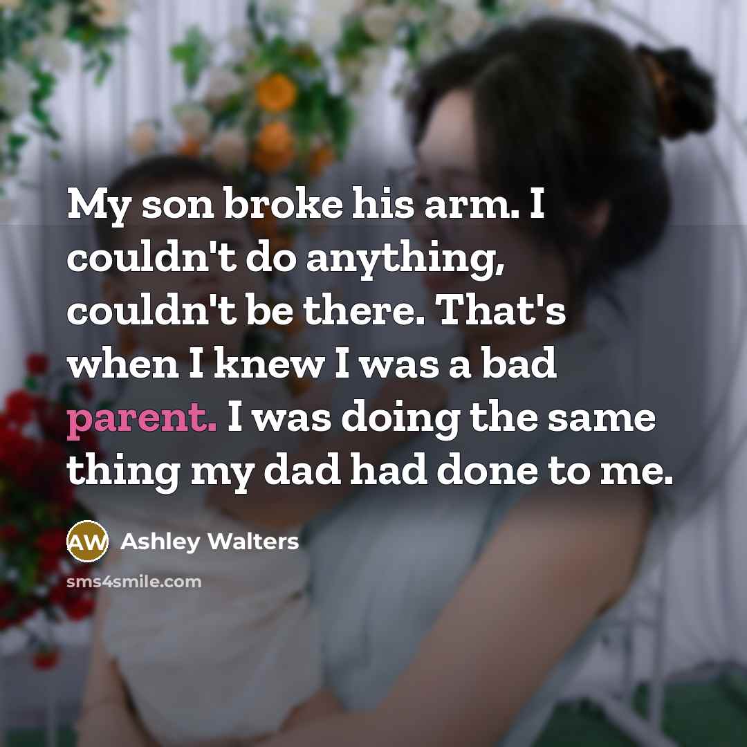 “My son broke his arm. I couldn't do anything, couldn't…” quote by Ashley Walters