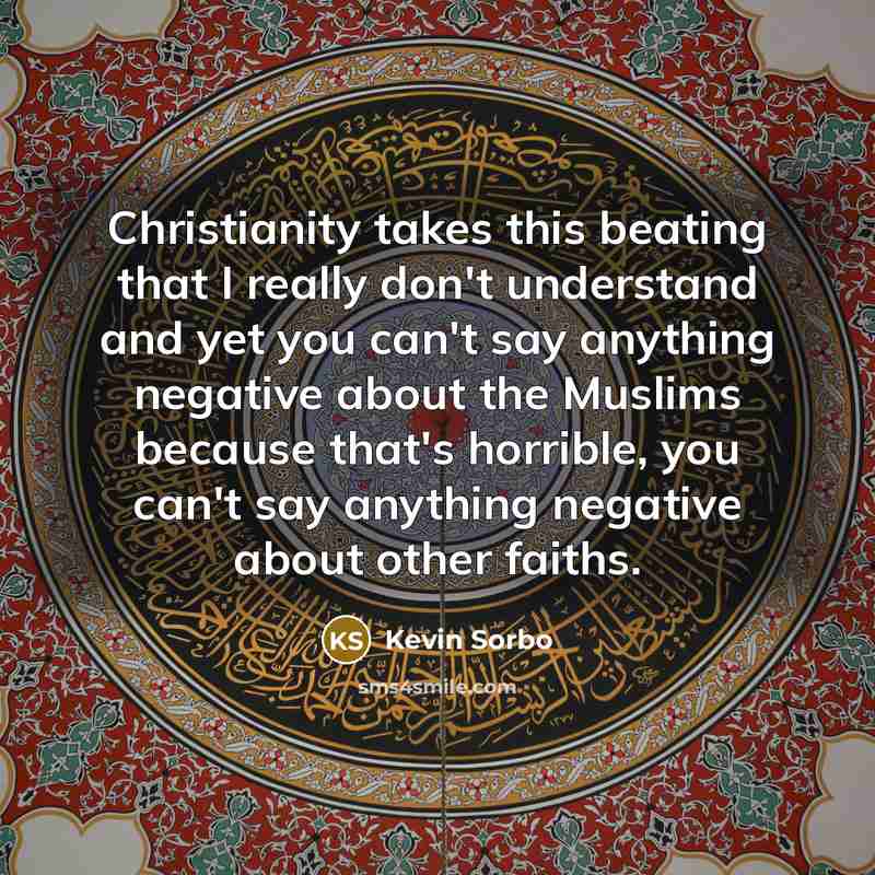 “Christianity takes this beating that I really don't understand and…” quote by Kevin Sorbo