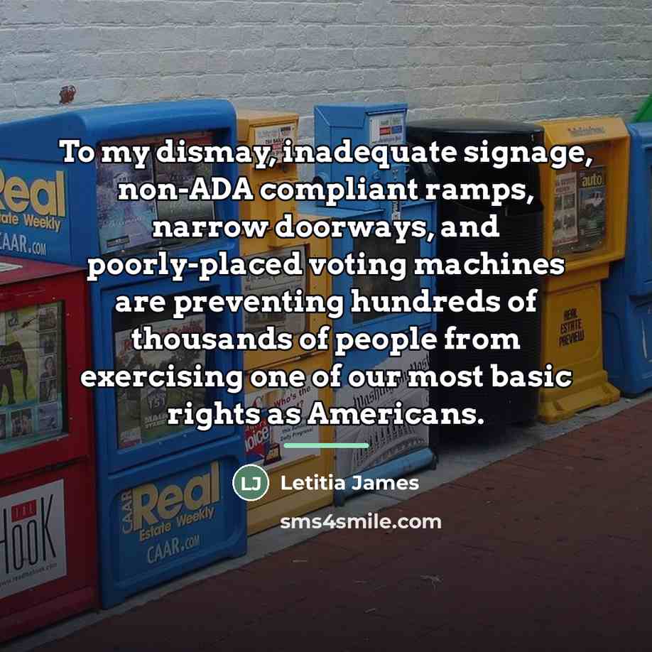 “To my dismay, inadequate signage, non-ADA compliant ramps, narrow doorways,…” quote by Letitia James