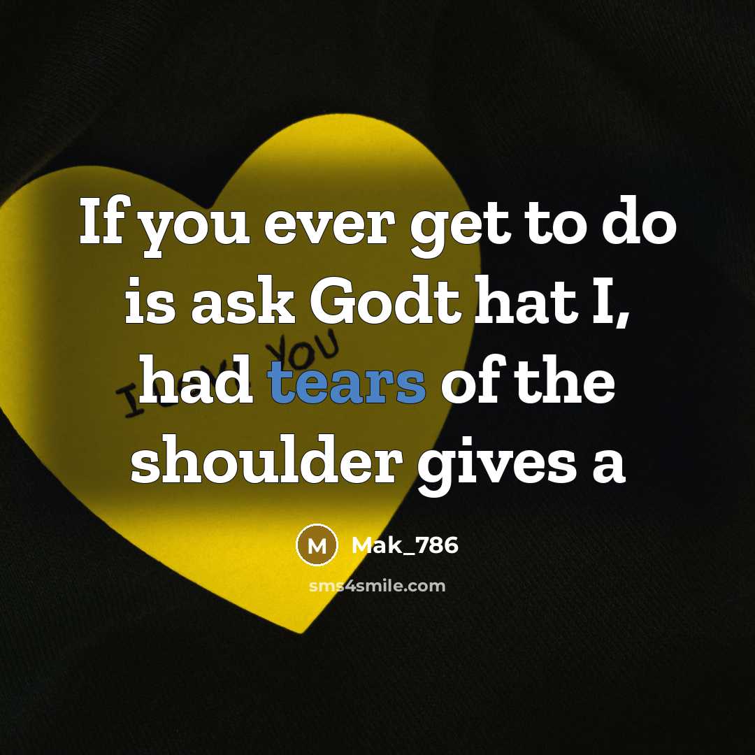 “If you ever get to do is ask Godt hat…” quote by Mak_786