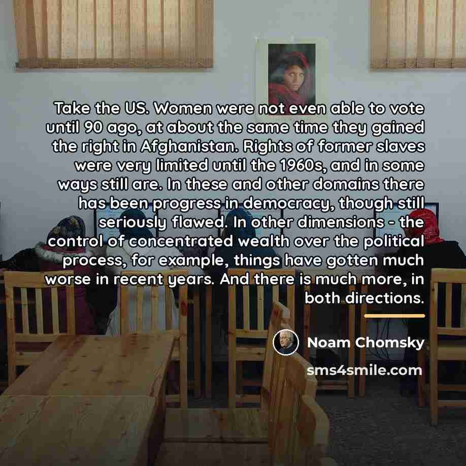 “Take the US. Women were not even able to vote…” quote by Noam Chomsky