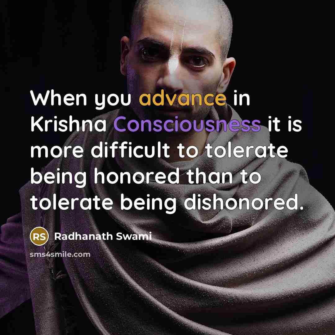 “When you advance in Krishna Consciousness it is more difficult…” quote by Radhanath Swami