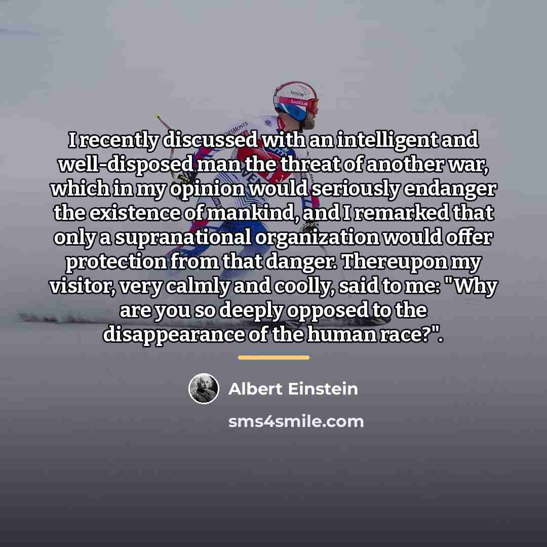“I recently discussed with an intelligent and well-disposed man the…” quote by Albert Einstein