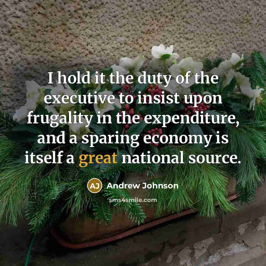 “I hold it the duty of the executive to insist…” quote by Andrew Johnson