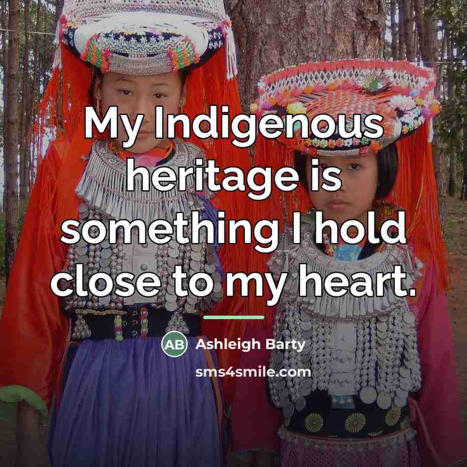 “My Indigenous heritage is something I hold close to my…” quote by Ashleigh Barty