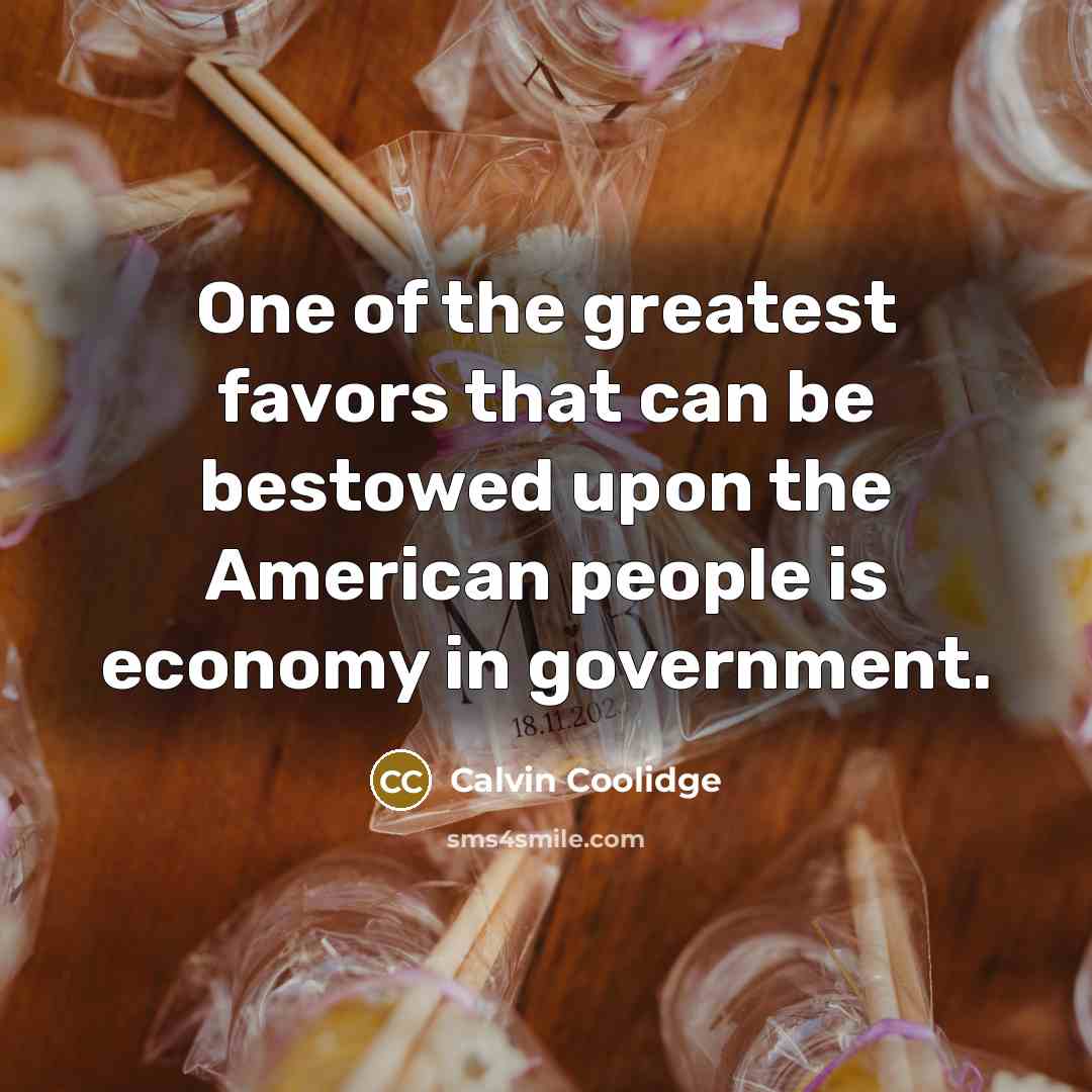 “One of the greatest favors that can be bestowed upon…” quote by Calvin Coolidge