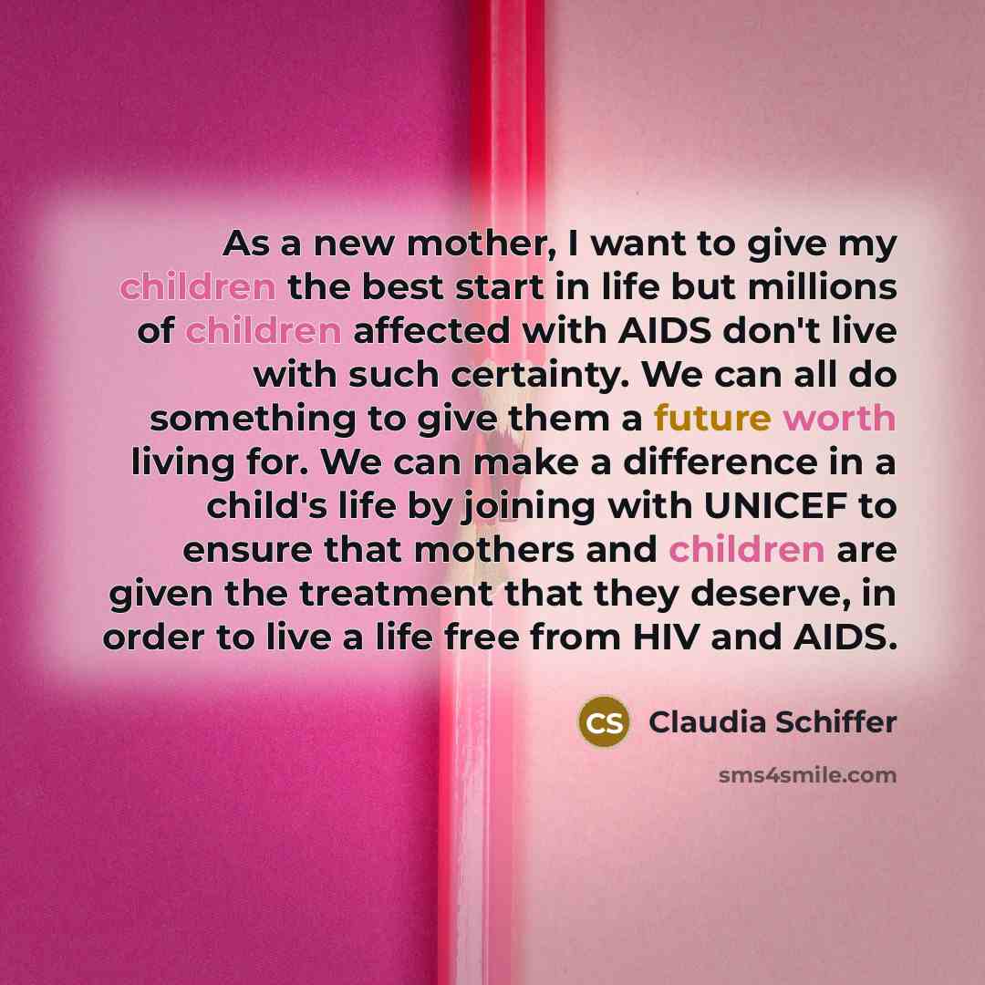 “As a new mother, I want to give my children…” quote by Claudia Schiffer