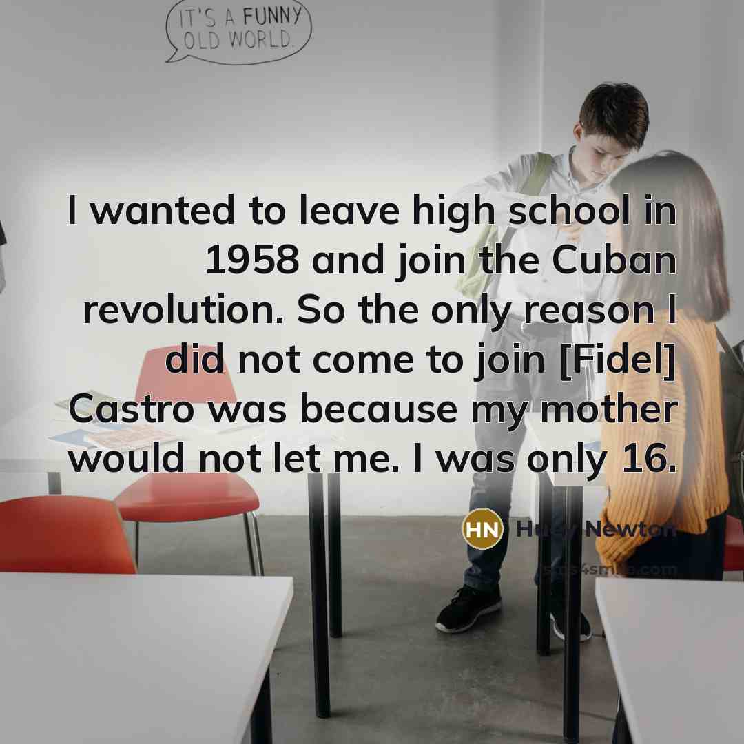 “I wanted to leave high school in 1958 and join…” quote by Huey Newton