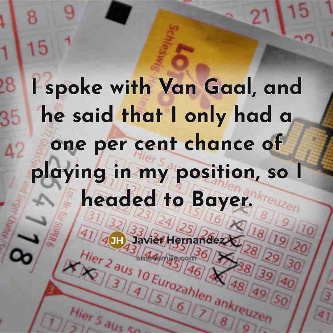 “I spoke with Van Gaal, and he said that I…” quote by Javier Hernandez