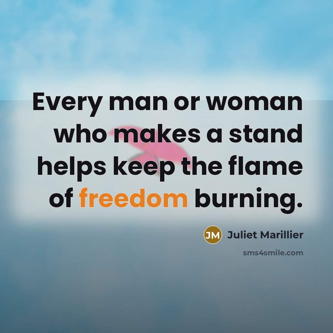 “Every man or woman who makes a stand helps keep…” quote by Juliet Marillier