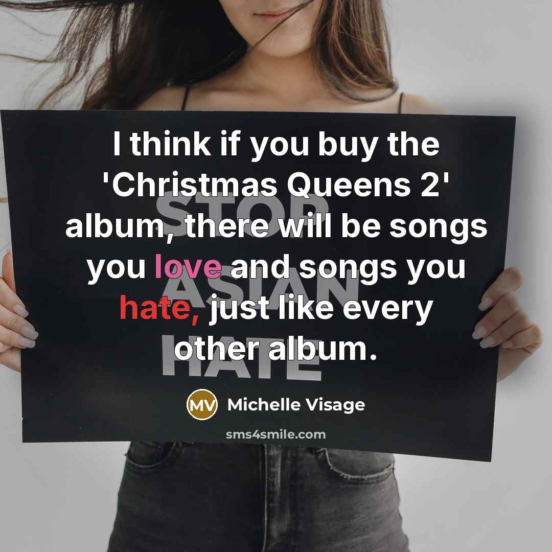 “I think if you buy the 'Christmas Queens 2' album,…” quote by Michelle Visage