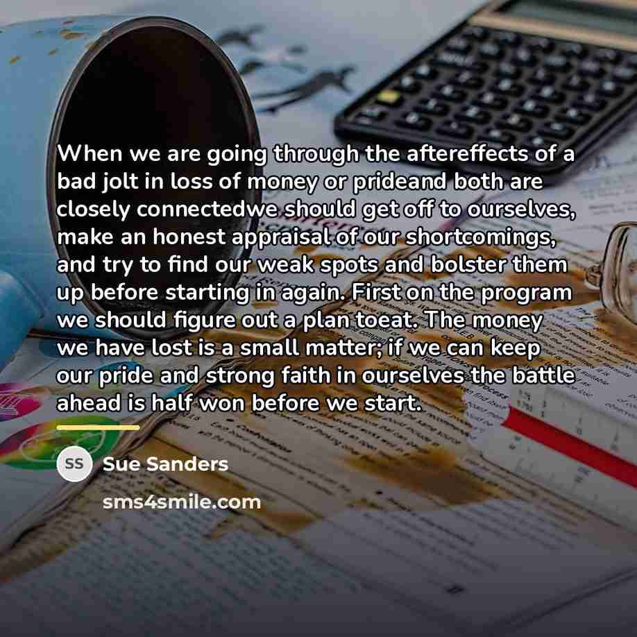 “When we are going through the aftereffects of a bad…” quote by Sue Sanders