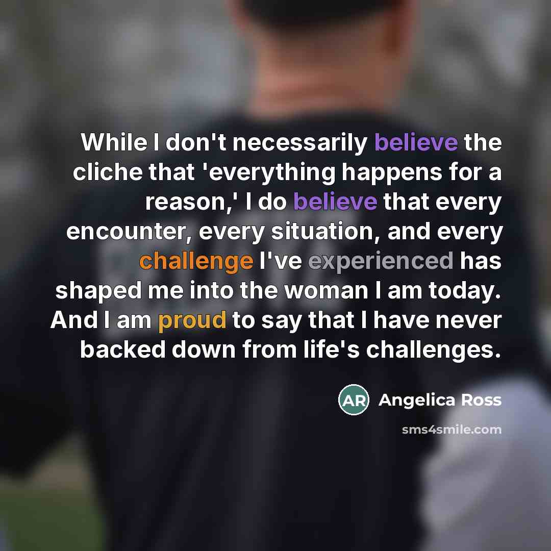 “While I don't necessarily believe the cliche that 'everything happens…” quote by Angelica Ross