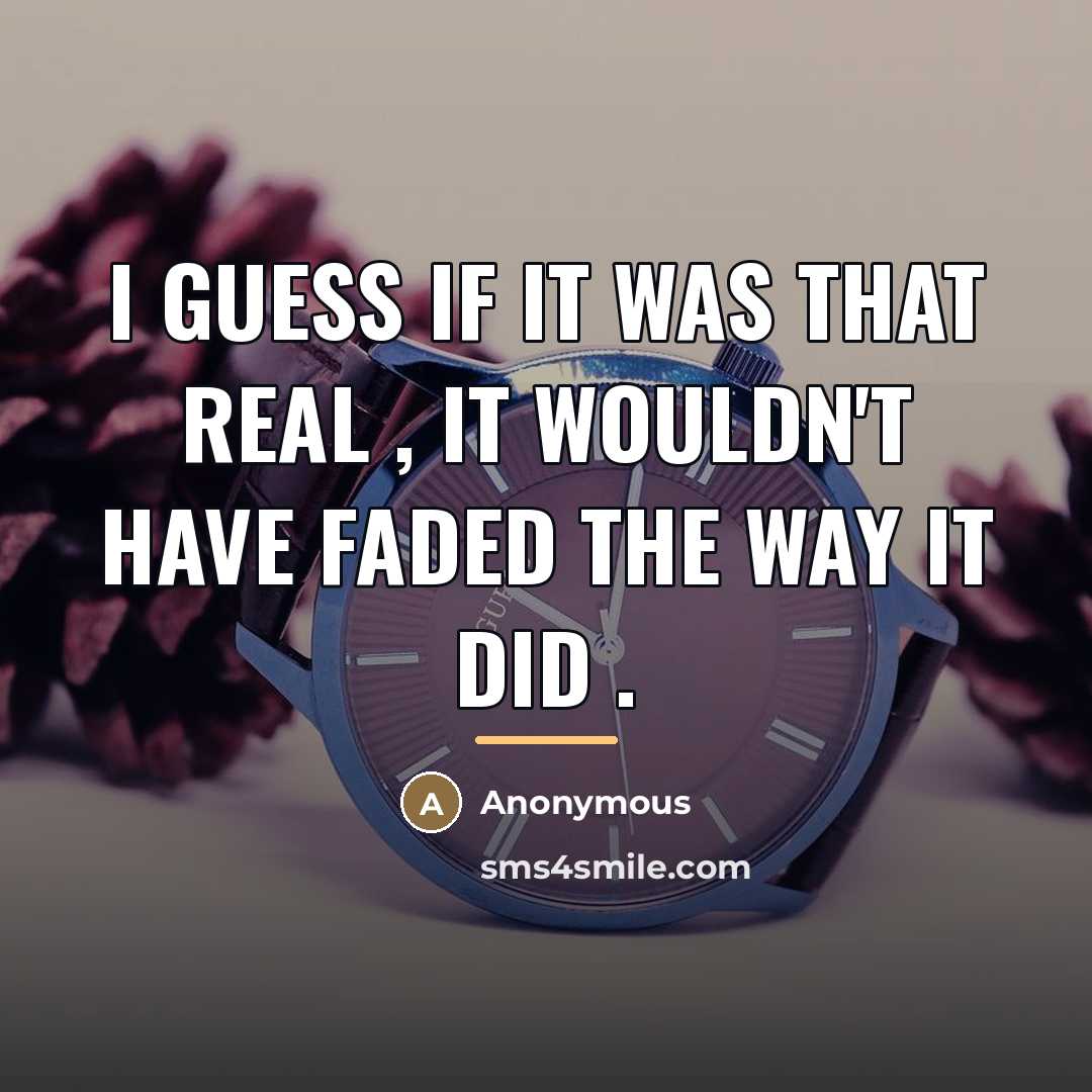 “I Guess If It Was That Real , It Wouldn't…” quote by Anonymous