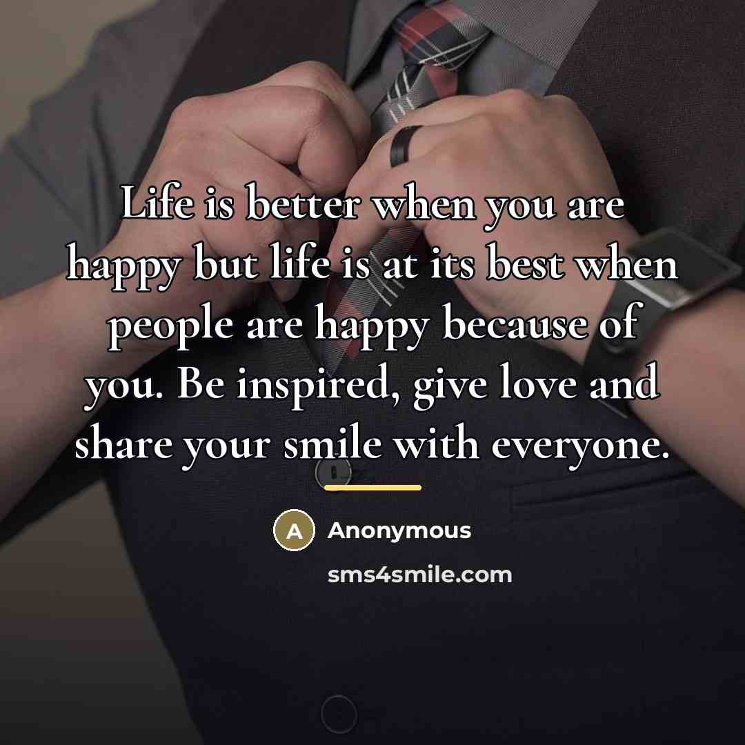 “Life is better when you are happy but life is…” quote by Anonymous