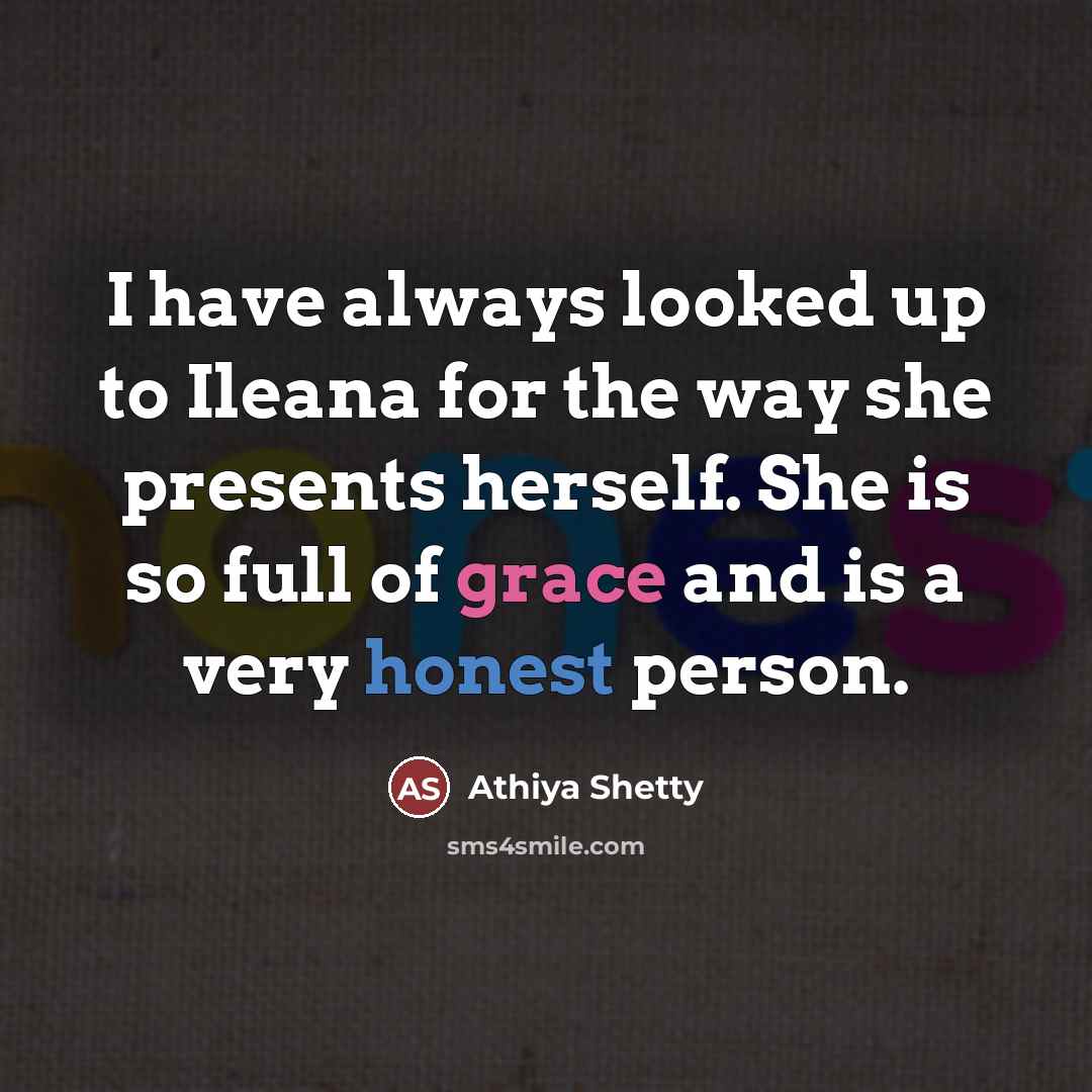 “I have always looked up to Ileana for the way…” quote by Athiya Shetty