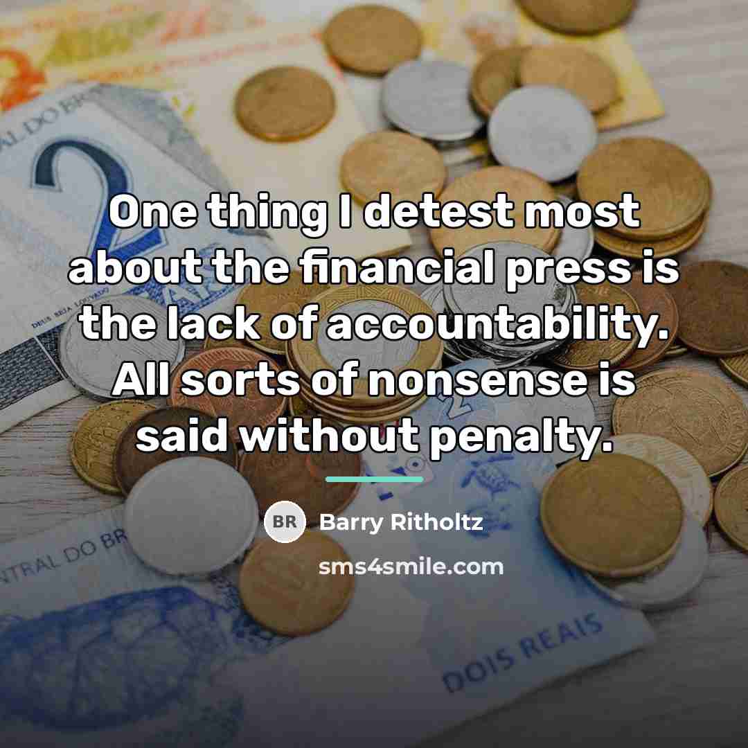 “One thing I detest most about the financial press is…” quote by Barry Ritholtz