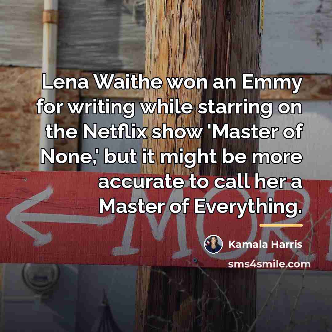 “Lena Waithe won an Emmy for writing while starring on…” quote by Kamala Harris