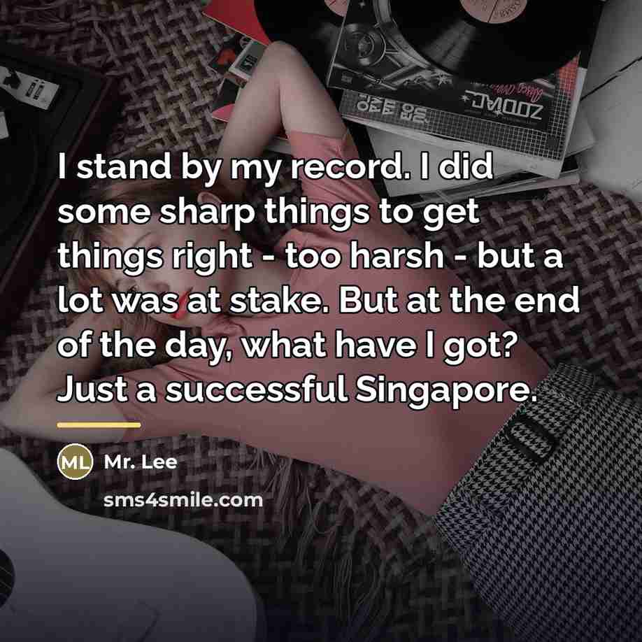 “I stand by my record. I did some sharp things…” quote by Mr. Lee