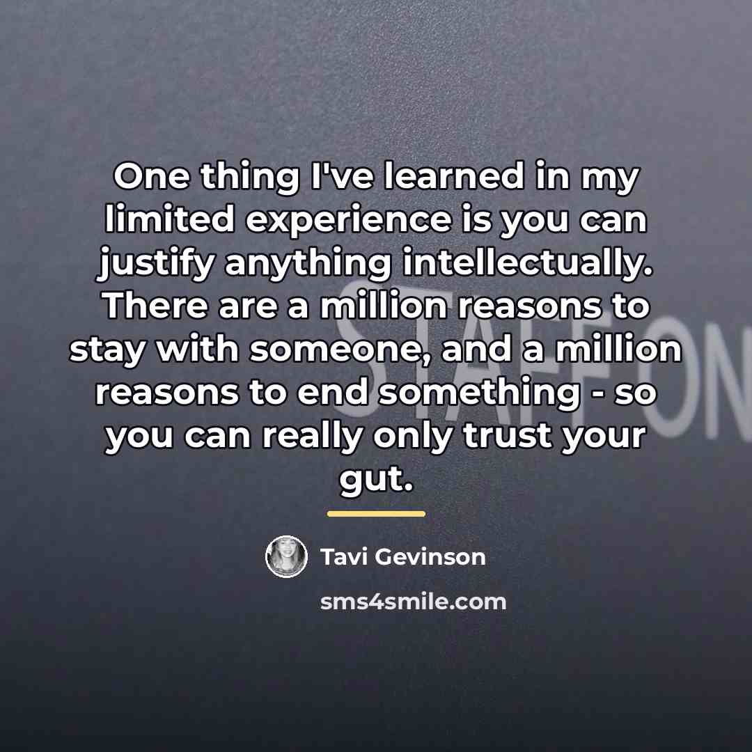 “One thing I've learned in my limited experience is you…” quote by Tavi Gevinson