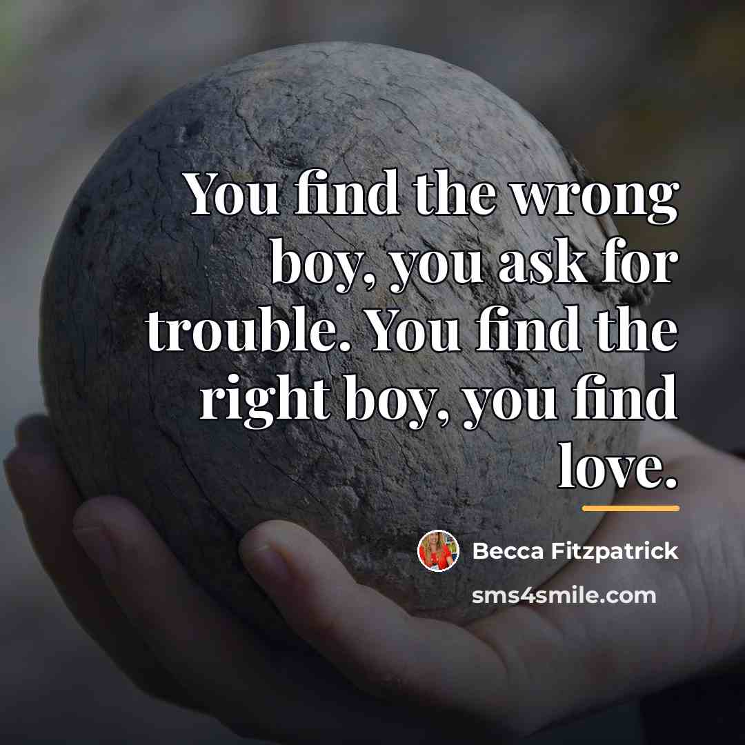 “You find the wrong boy, you ask for trouble. You…” quote by Becca Fitzpatrick