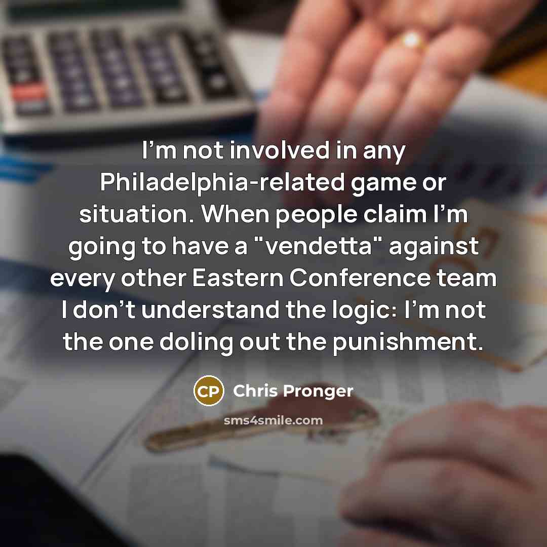 “I'm not involved in any Philadelphia-related game or situation. When…” quote by Chris Pronger