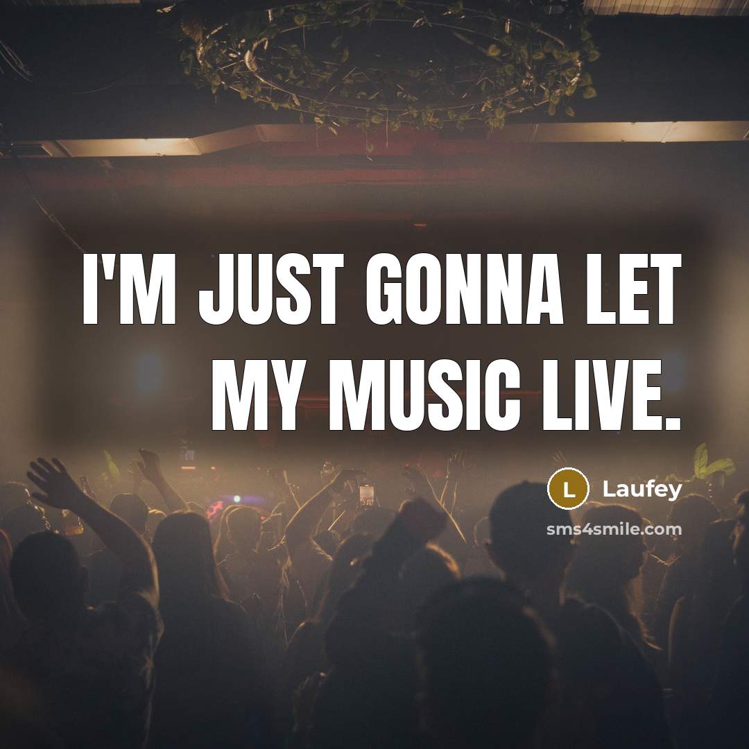 “I'm just gonna let my music live.…” quote by Laufey