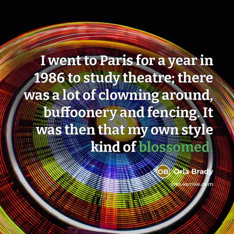 “I went to Paris for a year in 1986 to…” quote by Orla Brady