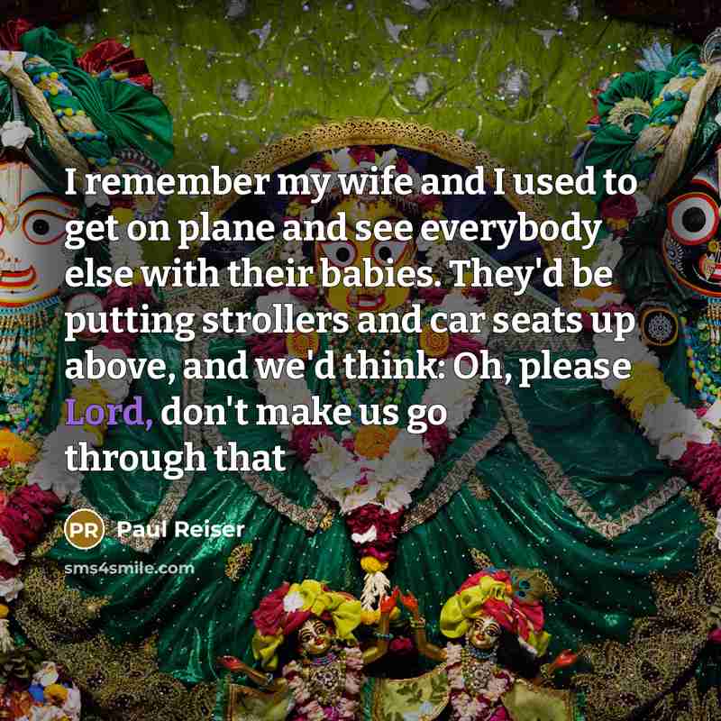 “I remember my wife and I used to get on…” quote by Paul Reiser