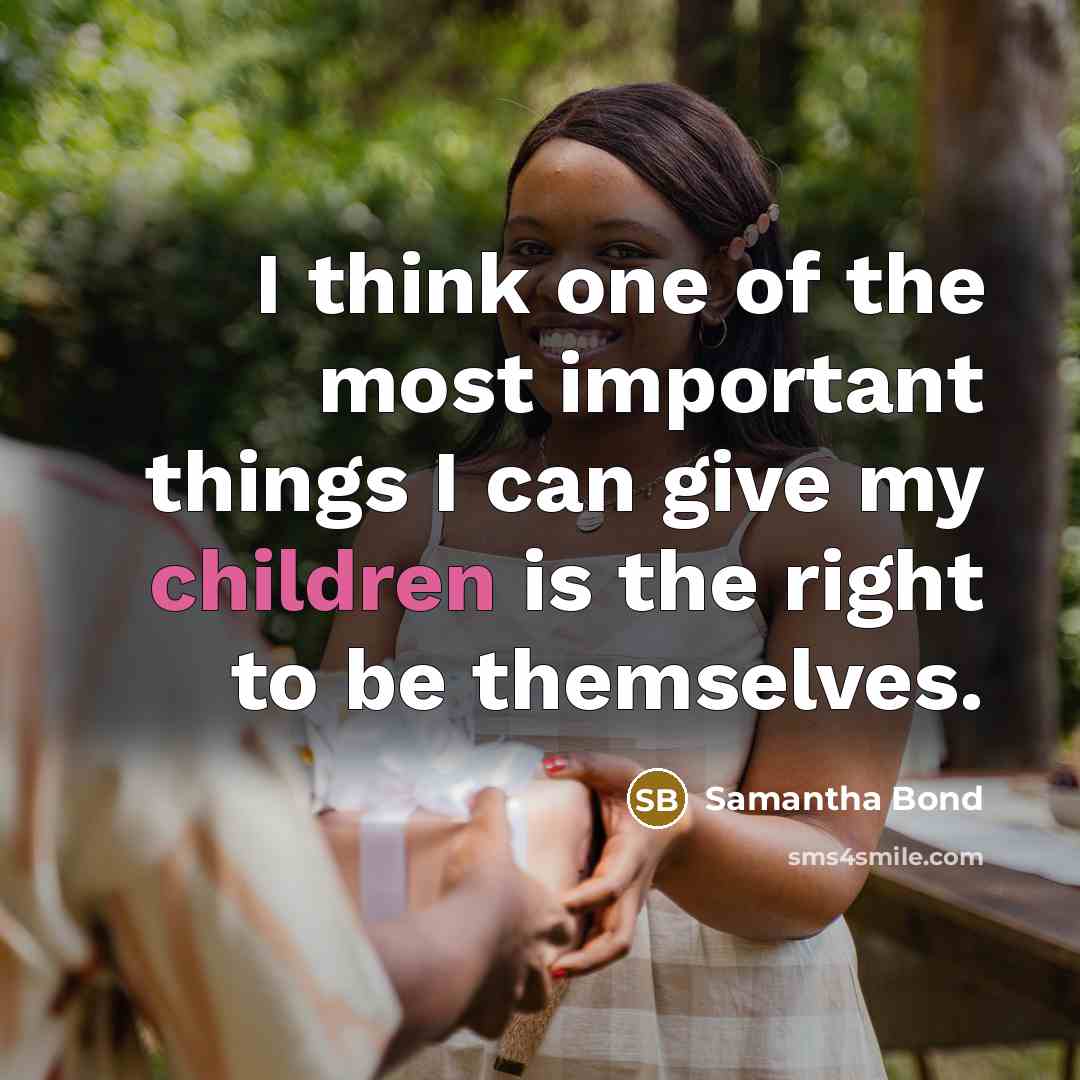 “I think one of the most important things I can…” quote by Samantha Bond