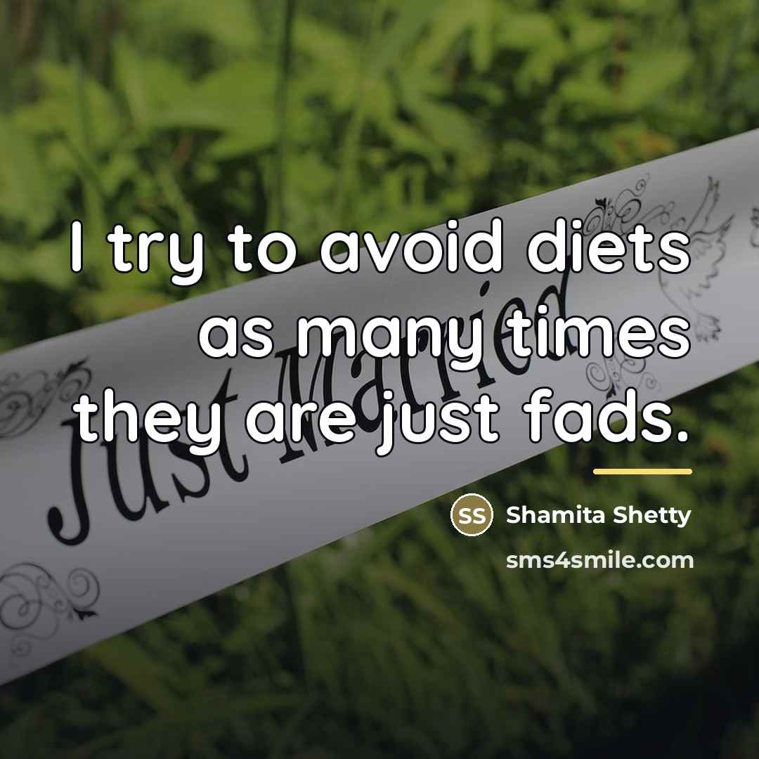“I try to avoid diets as many times they are…” quote by Shamita Shetty