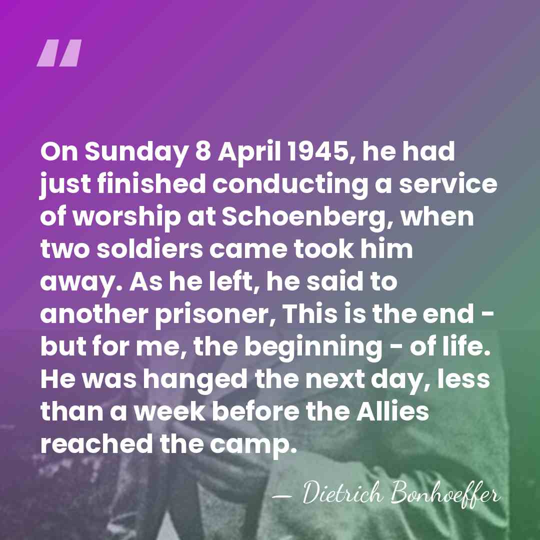 On Sunday 8 April 1945, he had just finished conducting a service&hellip; - Dietrich Bonhoeffer
