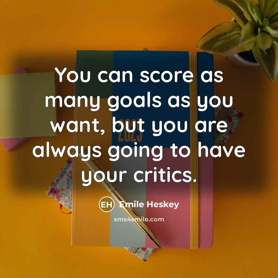 “You can score as many goals as you want, but…” quote by Emile Heskey