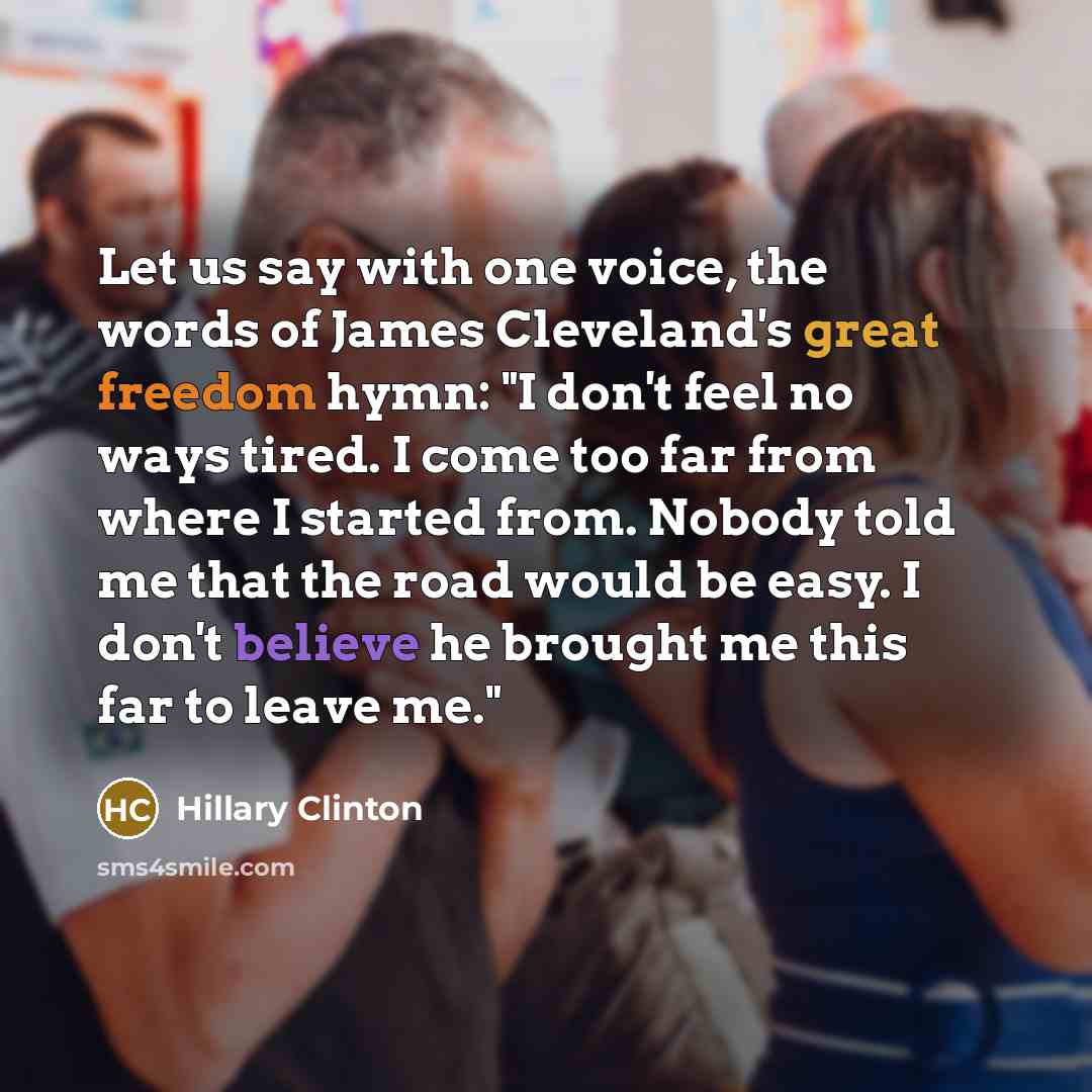 “Let us say with one voice, the words of James…” quote by Hillary Clinton