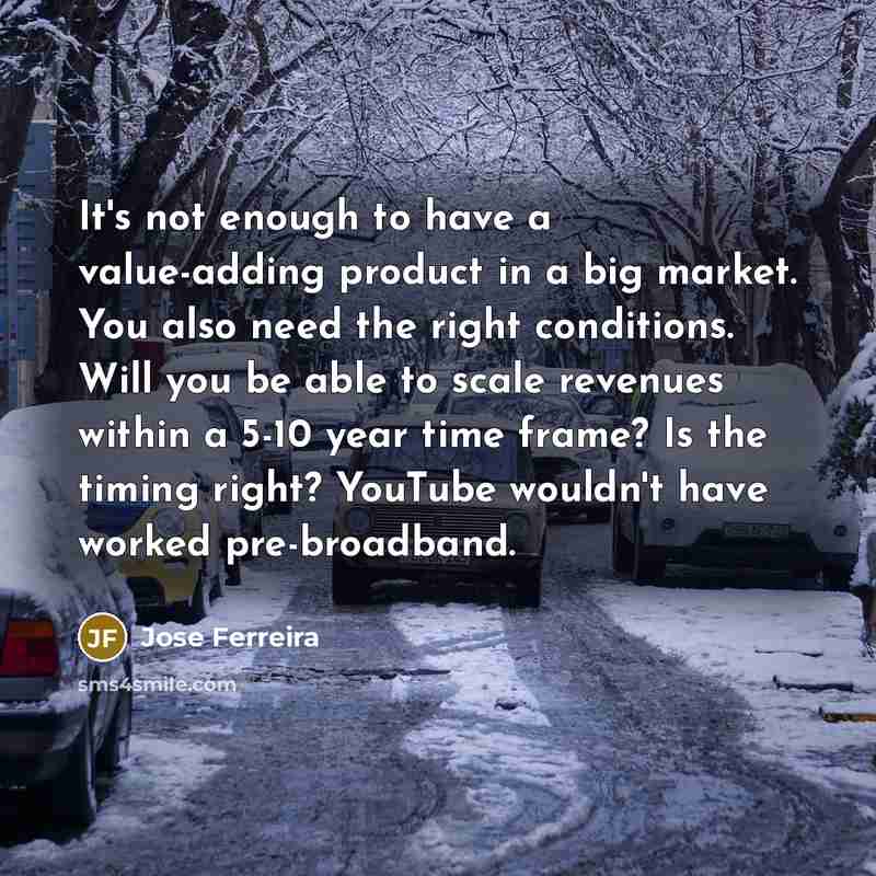 “It's not enough to have a value-adding product in a…” quote by Jose Ferreira