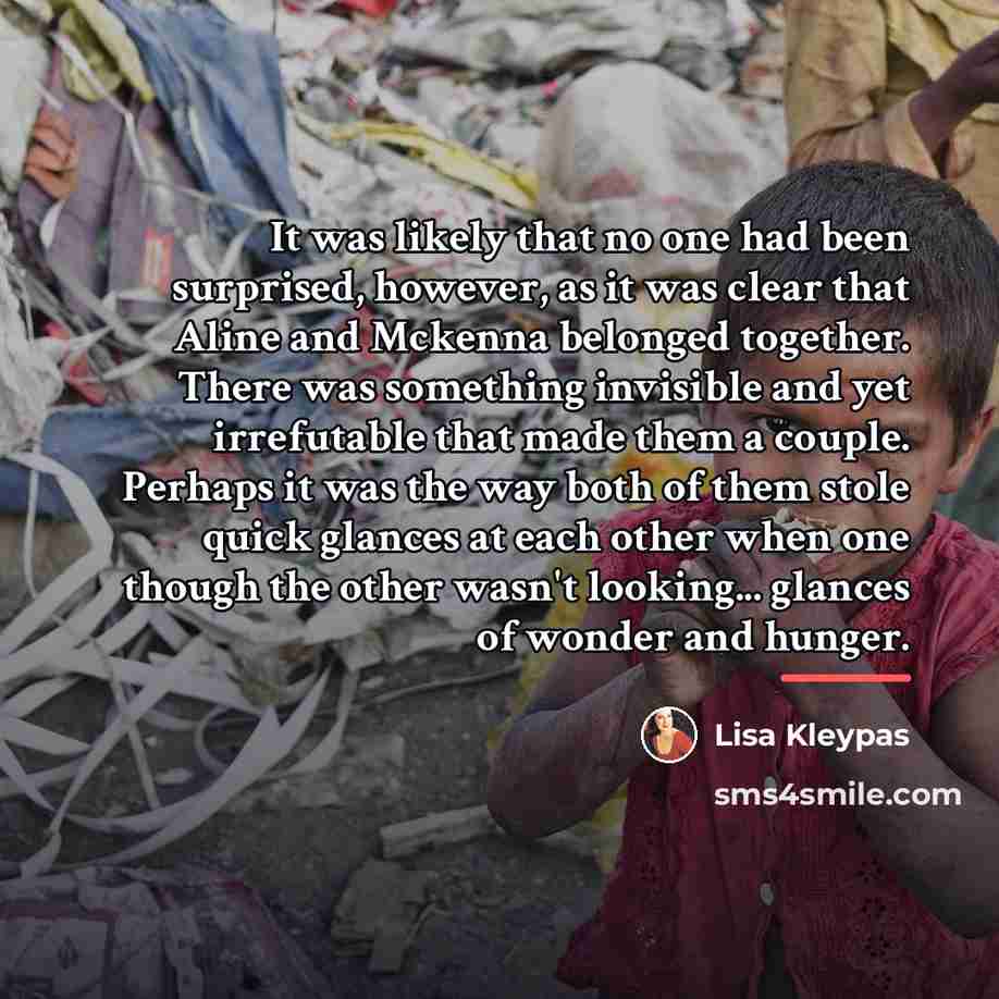 “It was likely that no one had been surprised, however,…” quote by Lisa Kleypas