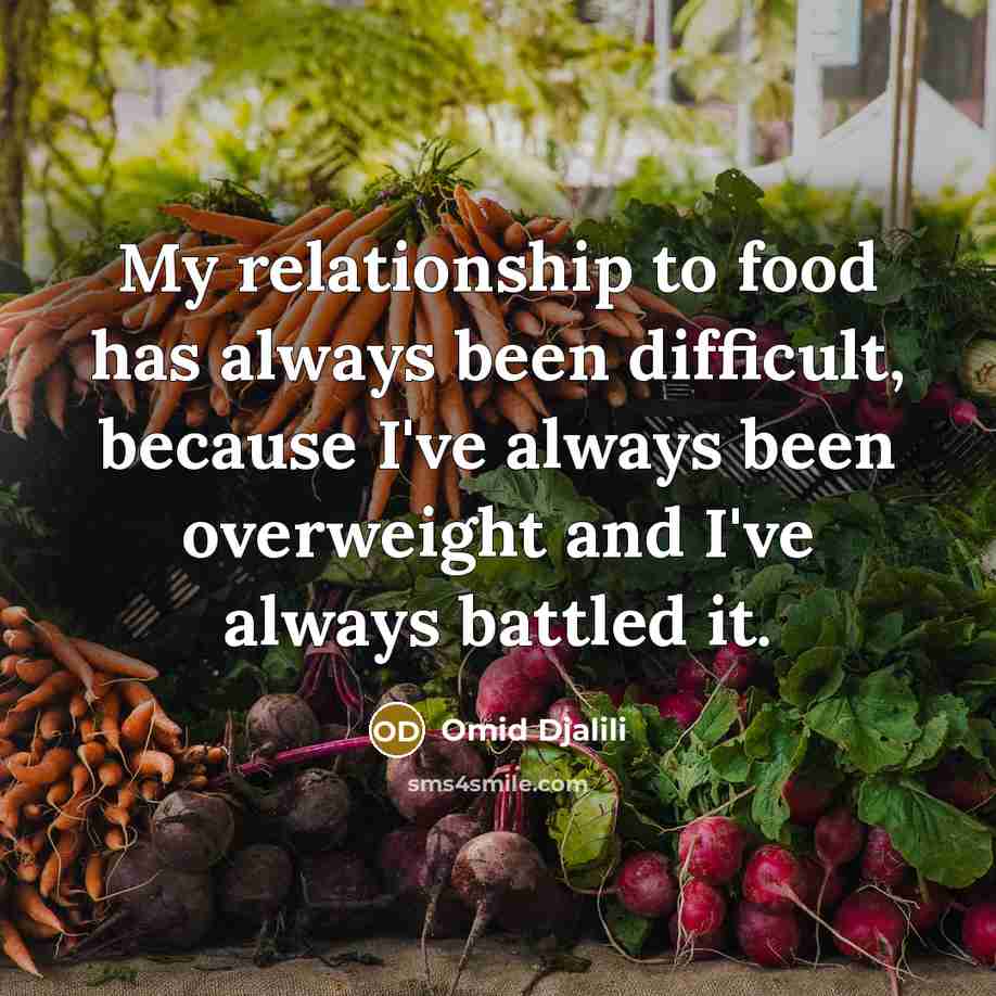 “My relationship to food has always been difficult, because I've…” quote by Omid Djalili