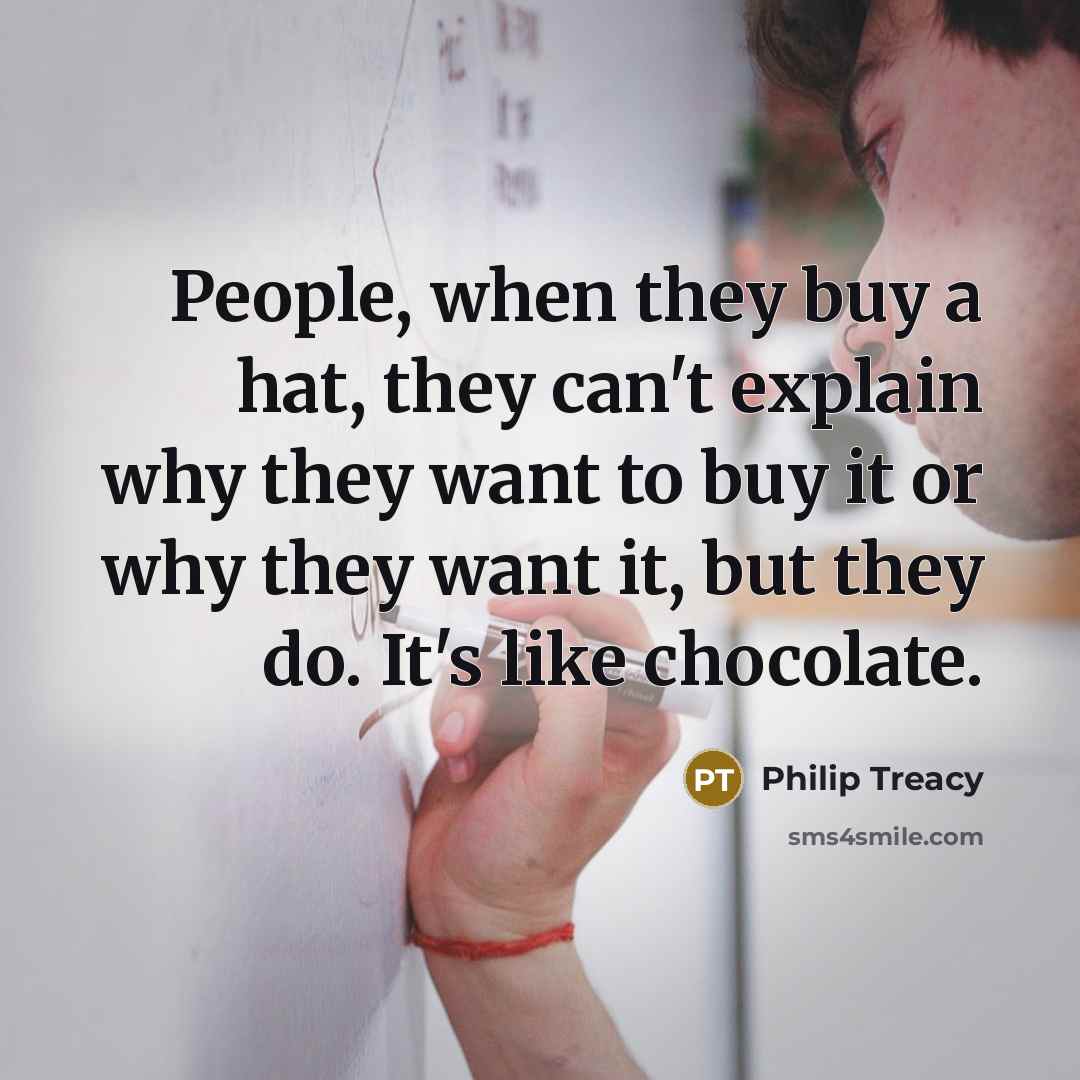 “People, when they buy a hat, they can't explain why…” quote by Philip Treacy