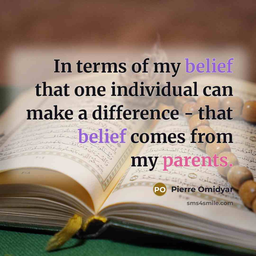 “In terms of my belief that one individual can make…” quote by Pierre Omidyar