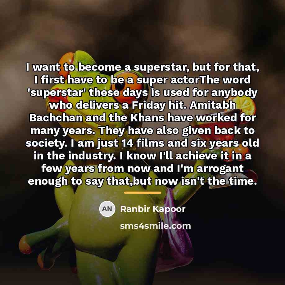 “I want to become a superstar, but for that, I…” quote by Ranbir Kapoor