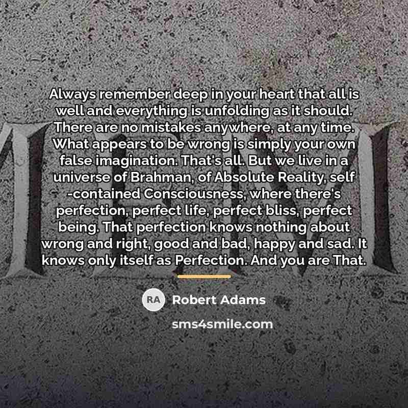 “Always remember deep in your heart that all is well…” quote by Robert Adams