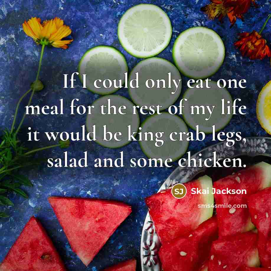 “If I could only eat one meal for the rest…” quote by Skai Jackson