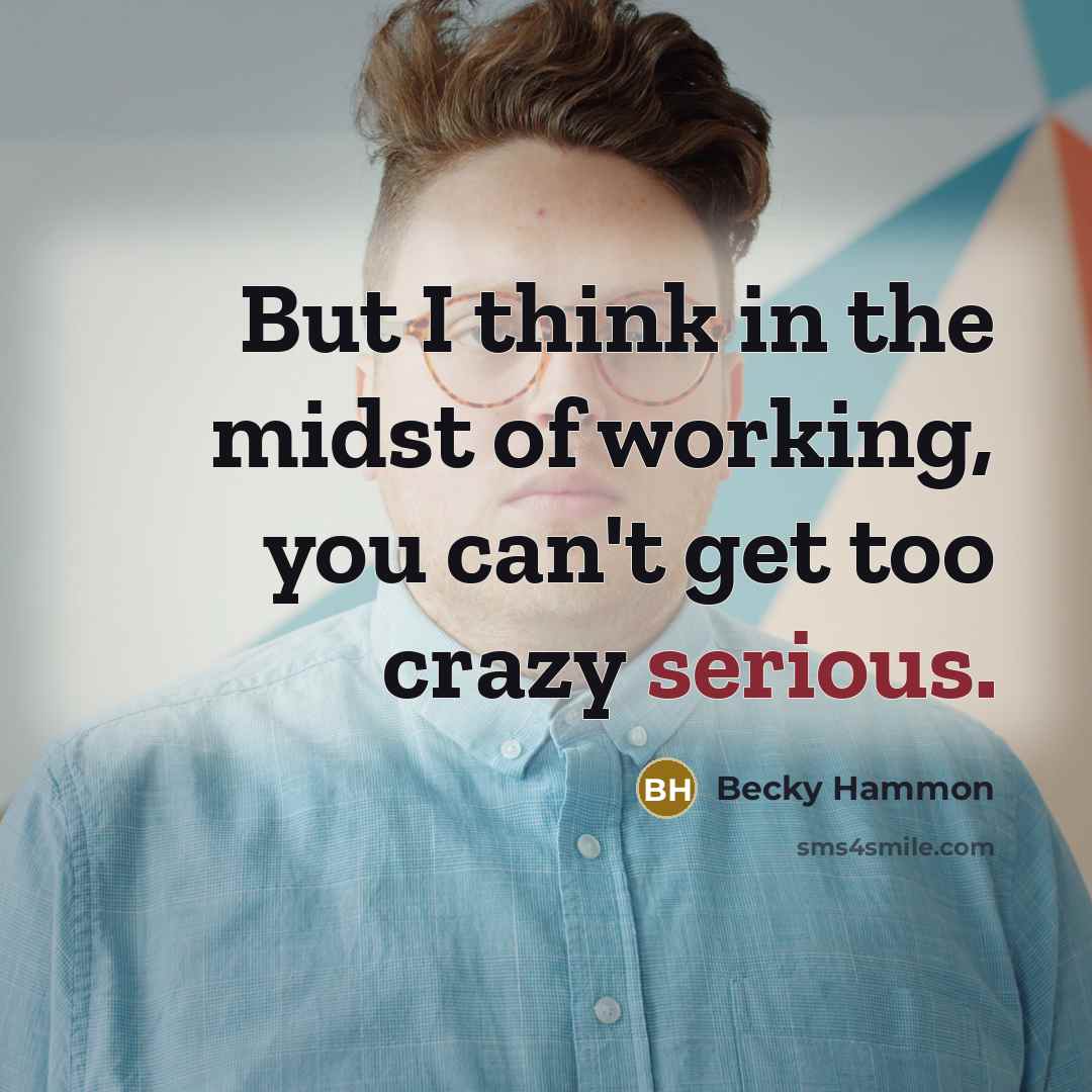 “But I think in the midst of working, you can't…” quote by Becky Hammon