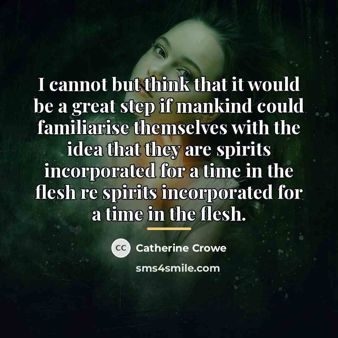 “I cannot but think that it would be a great…” quote by Catherine Crowe