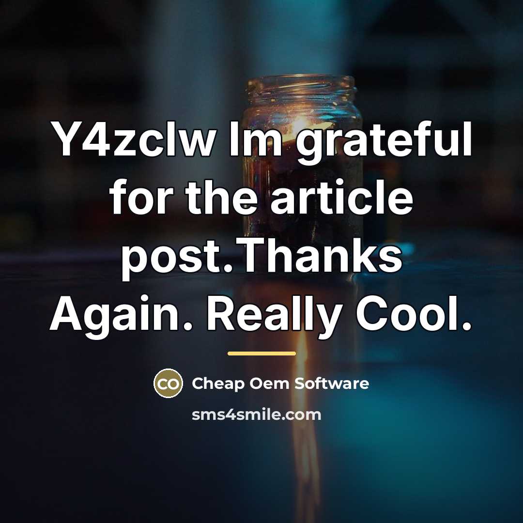 “Y4zcIw Im grateful for the article post.Thanks Again. Really Cool.…” quote by Cheap Oem Software