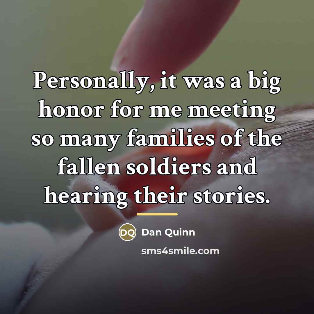 “Personally, it was a big honor for me meeting so…” quote by Dan Quinn