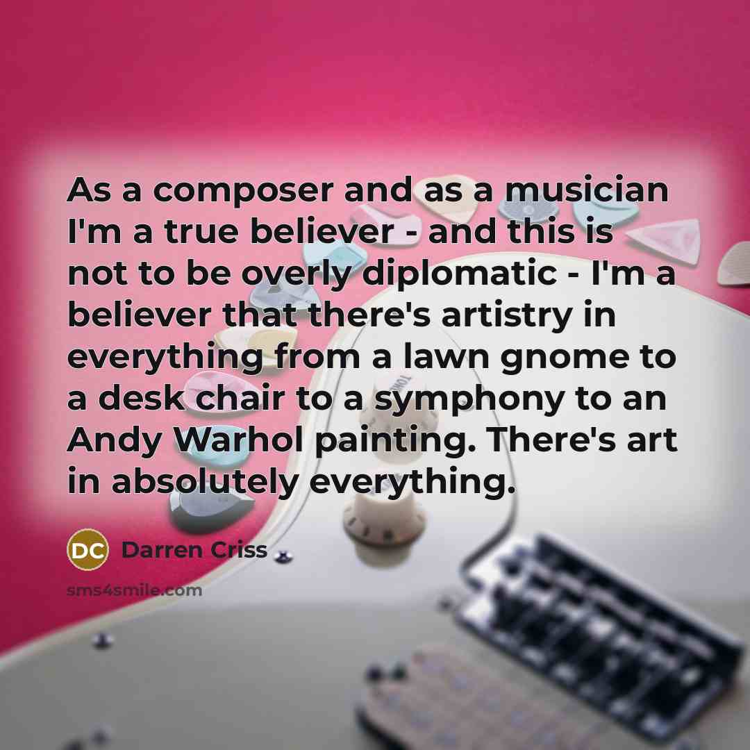“As a composer and as a musician I'm a true…” quote by Darren Criss